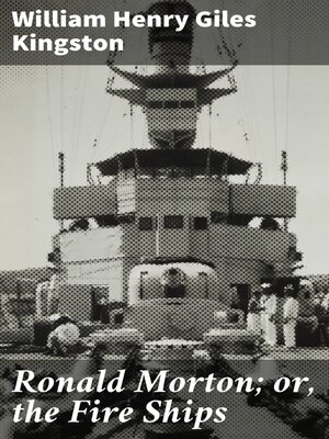 cover image of Ronald Morton; or, the Fire Ships